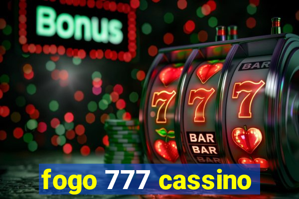 fogo 777 cassino